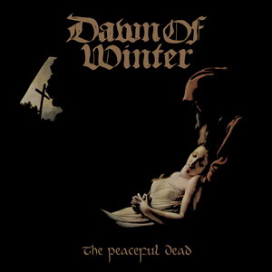 Dawn Of Winter „The Peaceful Dead“ 6/6
