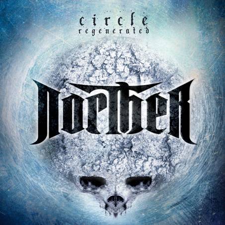NORTHER: “Circle Regenerated” Album Stream online