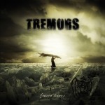 Tremors „Frozen Shores“ 3/6