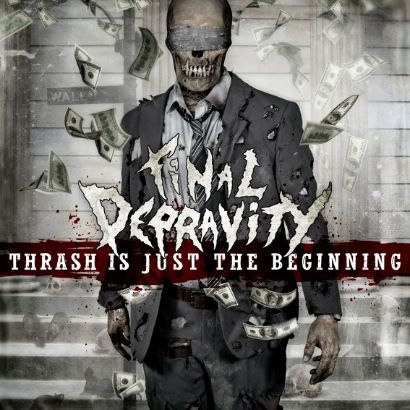 Final Depravity „Thrash is just the beginning“ 4/6