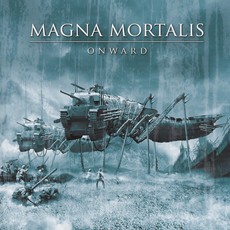 Magna Mortalis „Onward“ 5/6