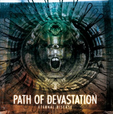 Path of Devastation „Eternal disease“ MCD 5/6
