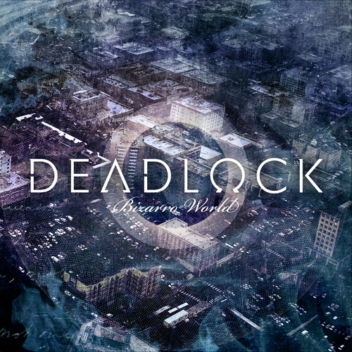 Deadlock „Bizarro world“ 5/6