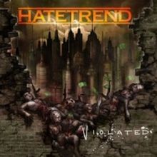 Hatetrend “Violated” 2/6