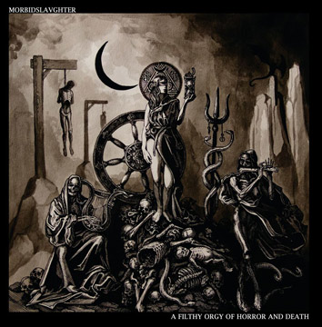 Morbid Slaughter – A Filthy Orgy Of Horror And Death 4/6