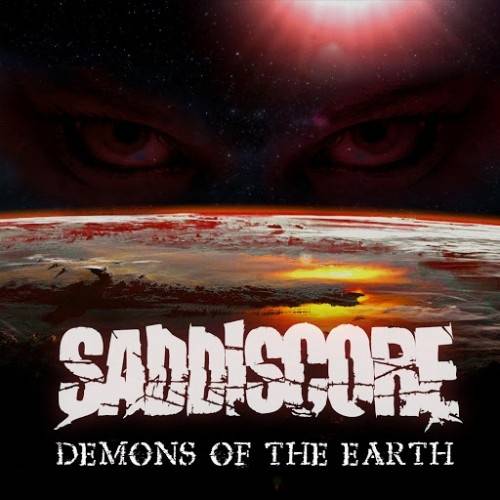 Saddiscore – Demons Of The Earth 2/6