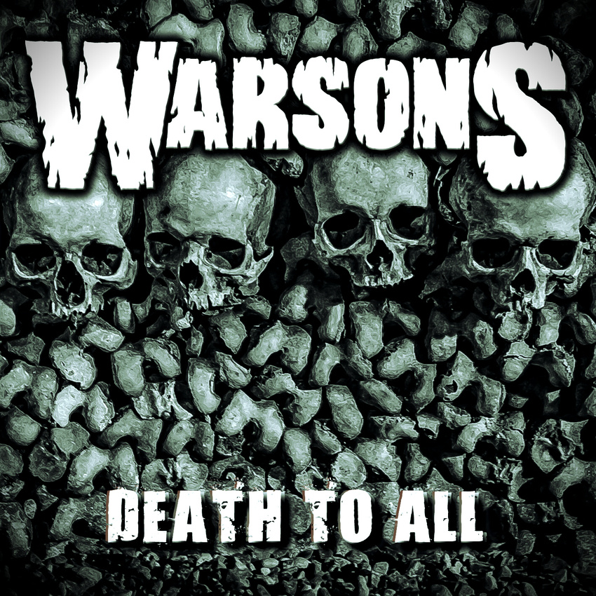 WARSONS – DEATH TO ALL   3/6