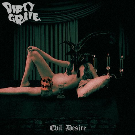 Dirty Grave – Evil Desire 2/6