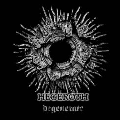 Hegeroth - Degenerate Cover